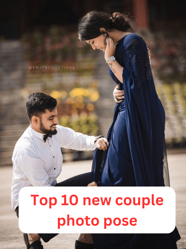 Top 10 new couple photo pose