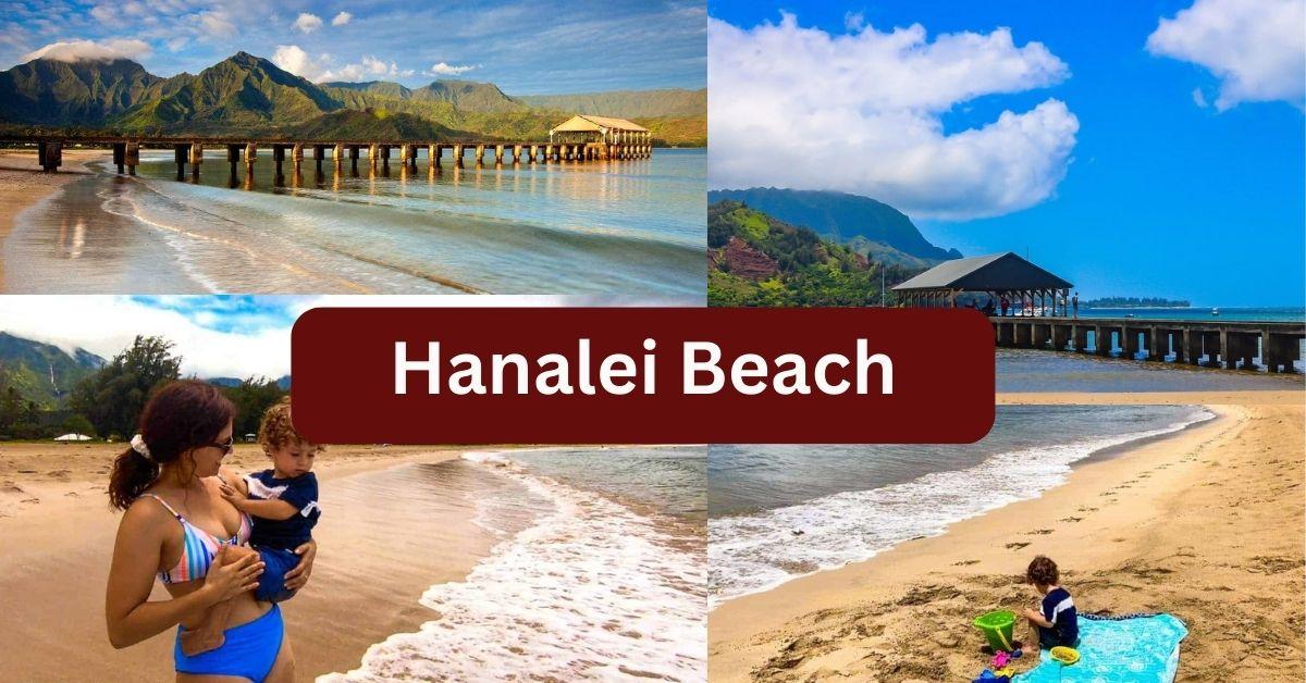 Hanalei Beach: Paradise Found in Kauai Hookipa Beach