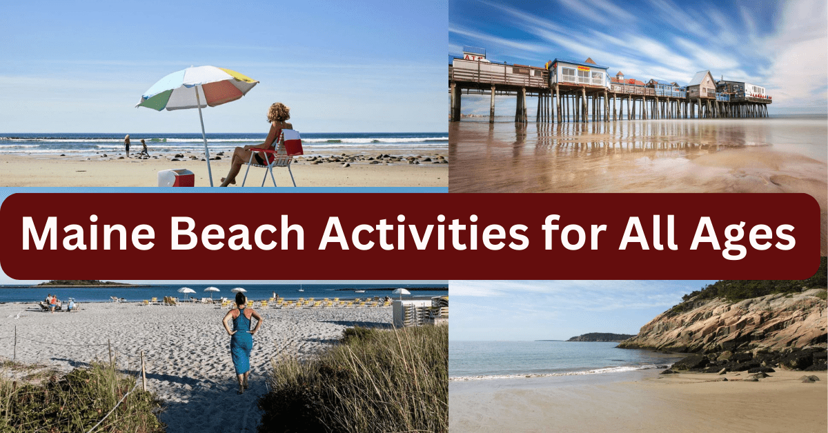 Family Fun in the Sun: Maine Beach Activities for All Ages Maine Beach