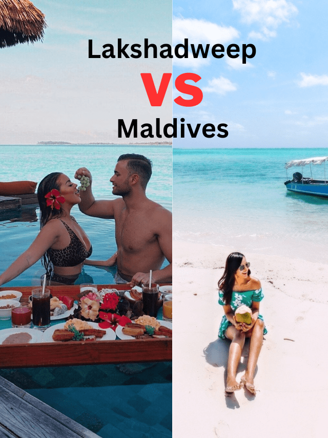 Lakshadweep Vs Maldives Which Is Better