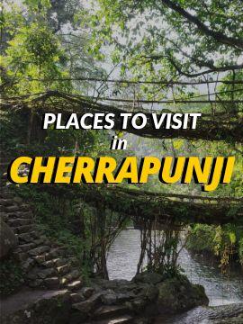 places to visit in cherrapunji location map and full details places to visit in cherrapunji